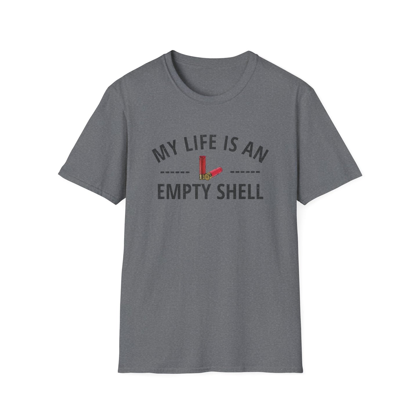 My Life Is An Empty Shell T-Shirt