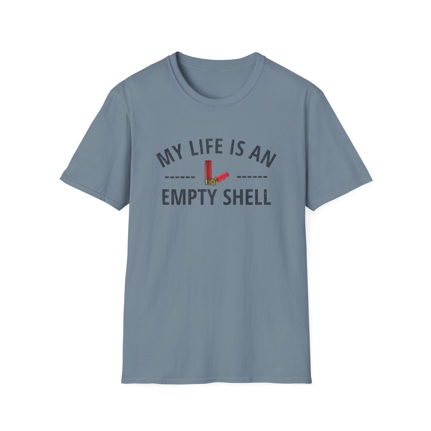 My Life Is An Empty Shell T-Shirt