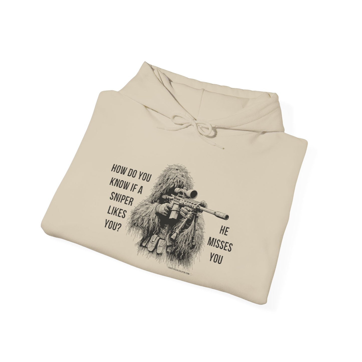 Sniper Misses You Joke Hooded Sweatshirt