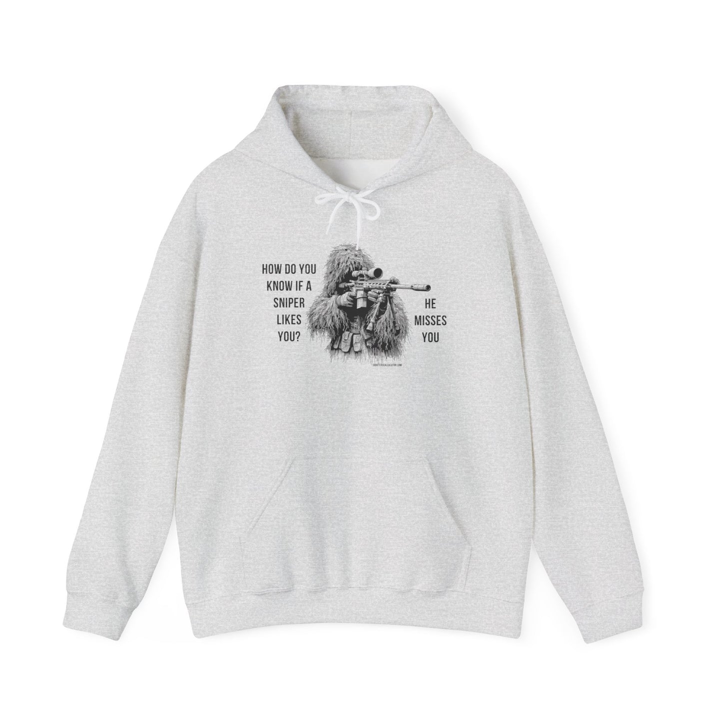 Sniper Misses You Joke Hooded Sweatshirt