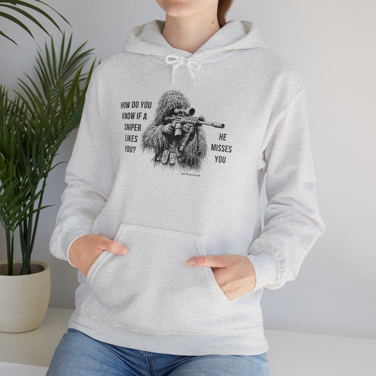 Sniper Misses You Joke Hooded Sweatshirt