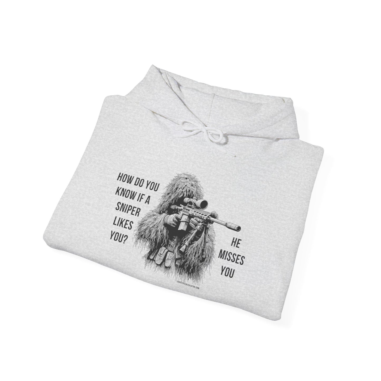 Sniper Misses You Joke Hooded Sweatshirt