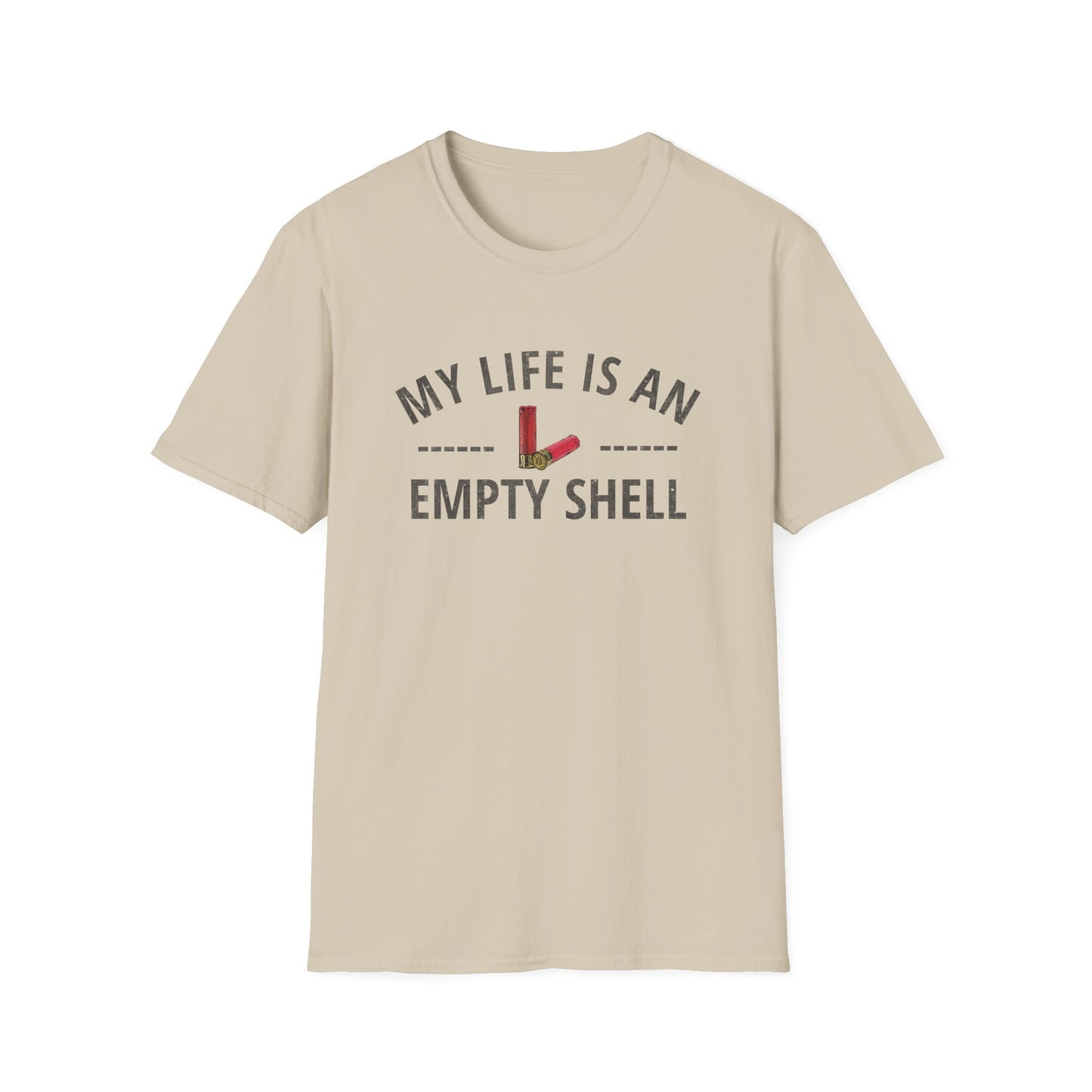 My Life Is An Empty Shell T-Shirt