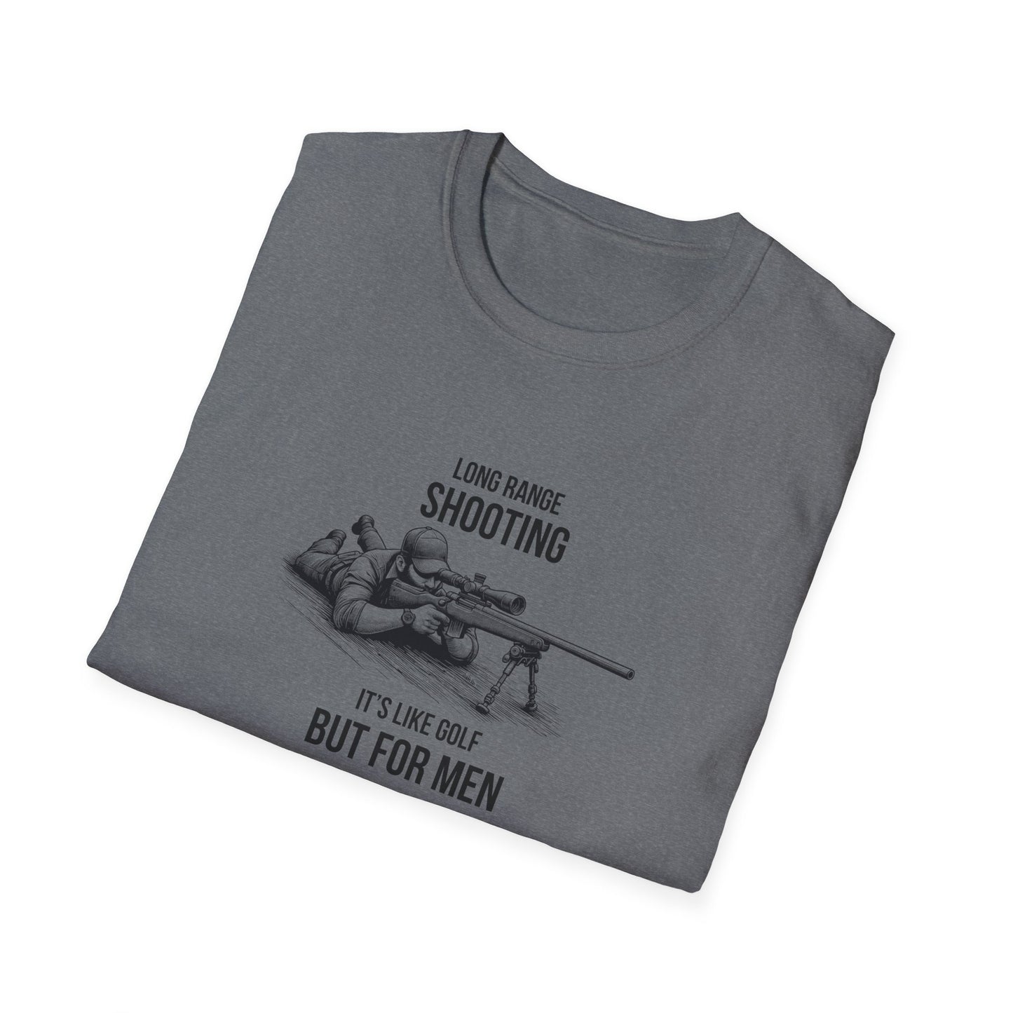 Long Range Shooting Like Golf But For Men T-Shirt