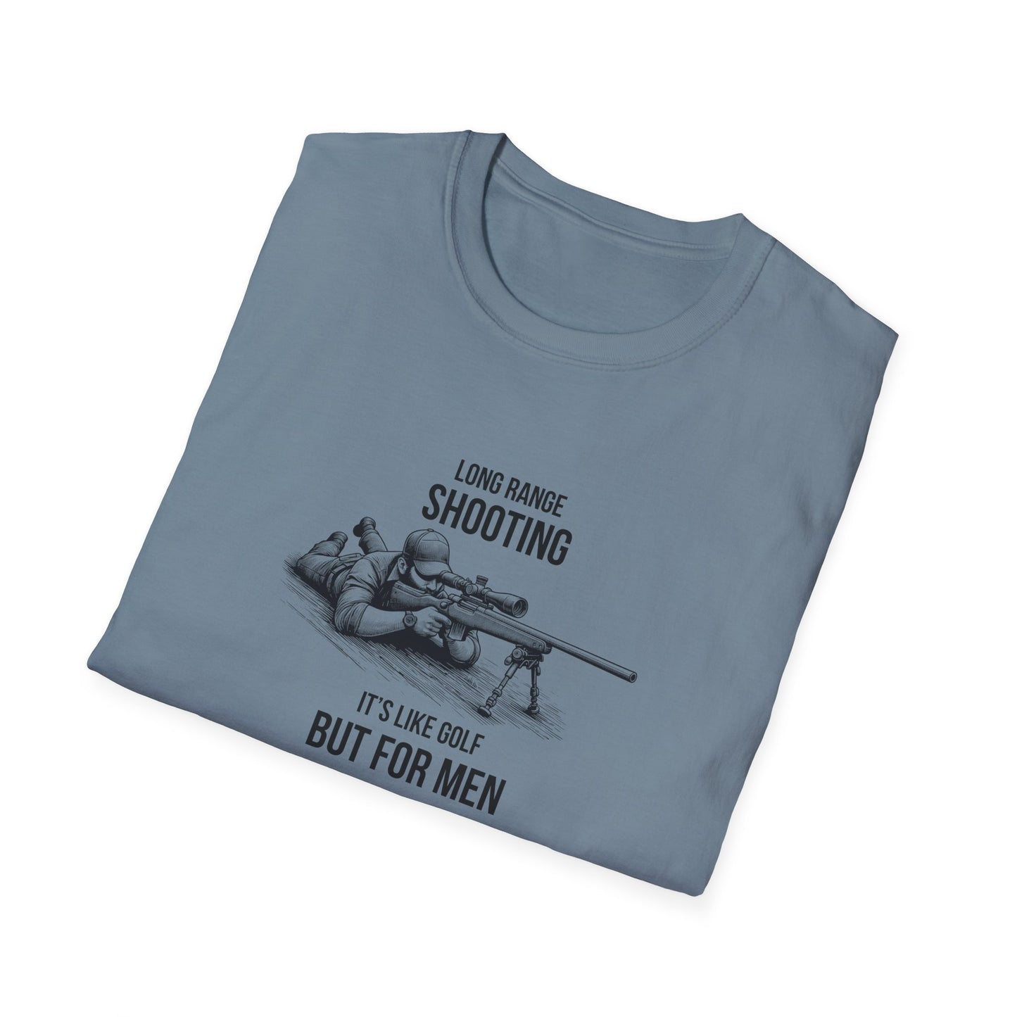 Long Range Shooting Like Golf But For Men T-Shirt