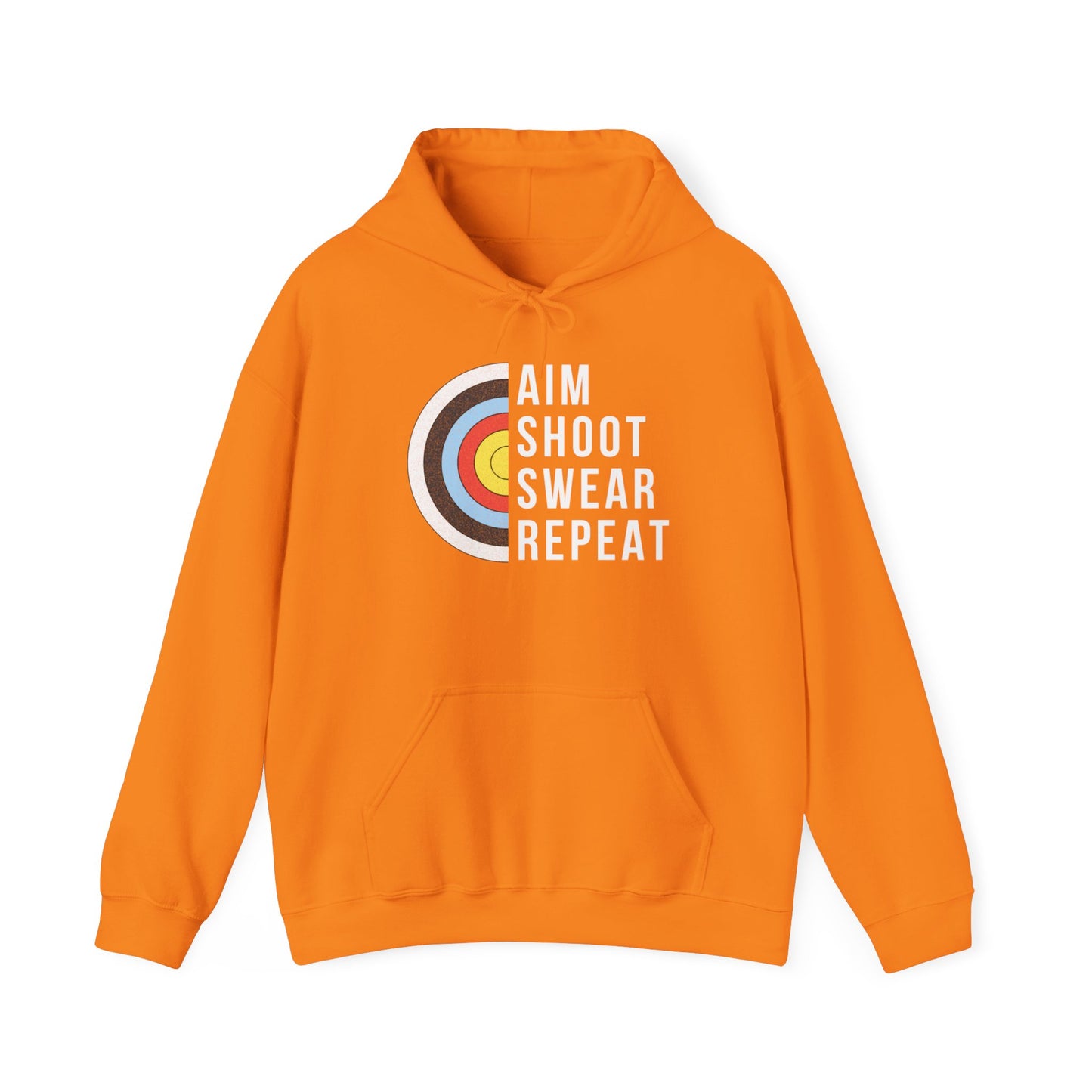 Aim Shoot Swear Repeat Hooded Sweatshirt