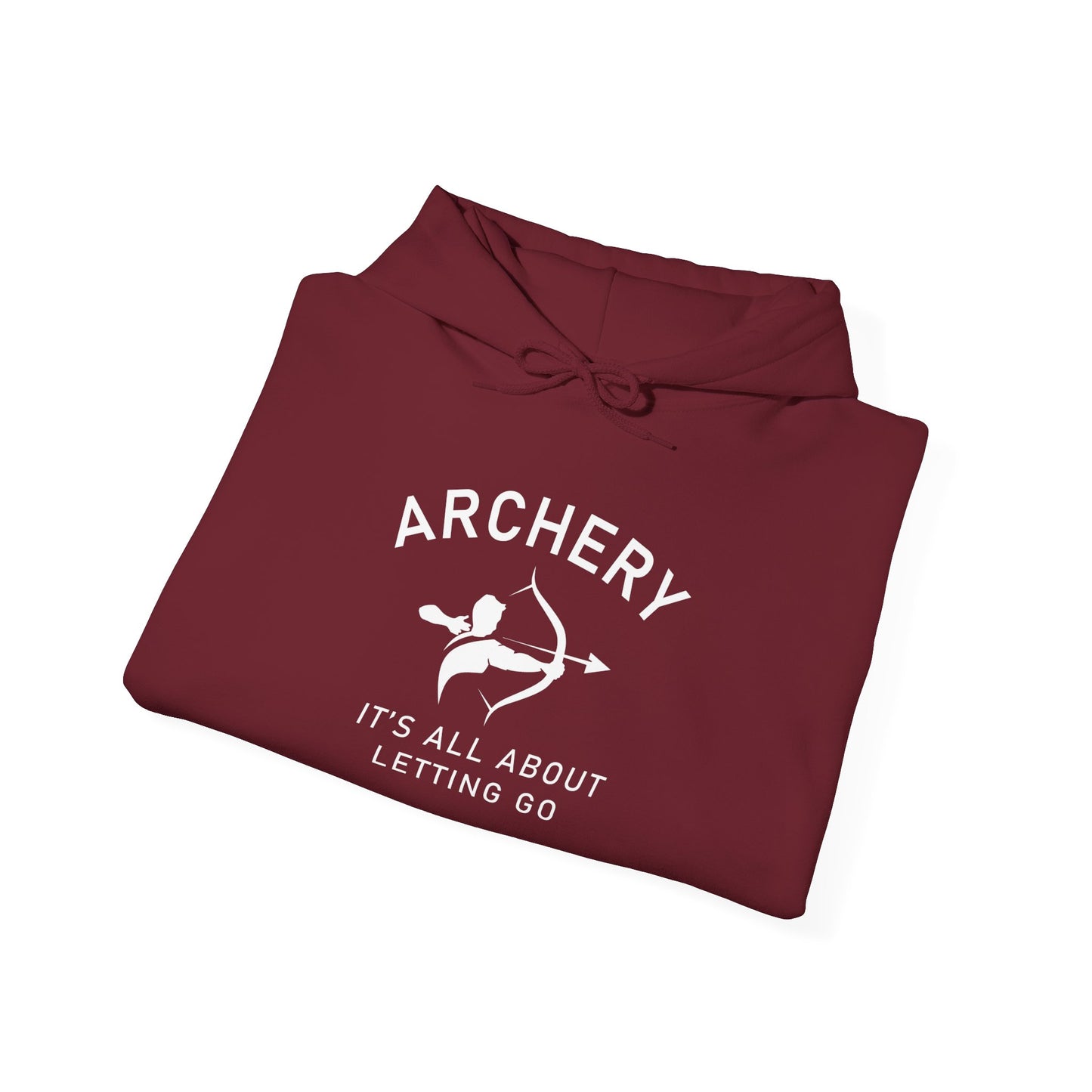 Archery It's About Letting Go Hooded Sweatshirt