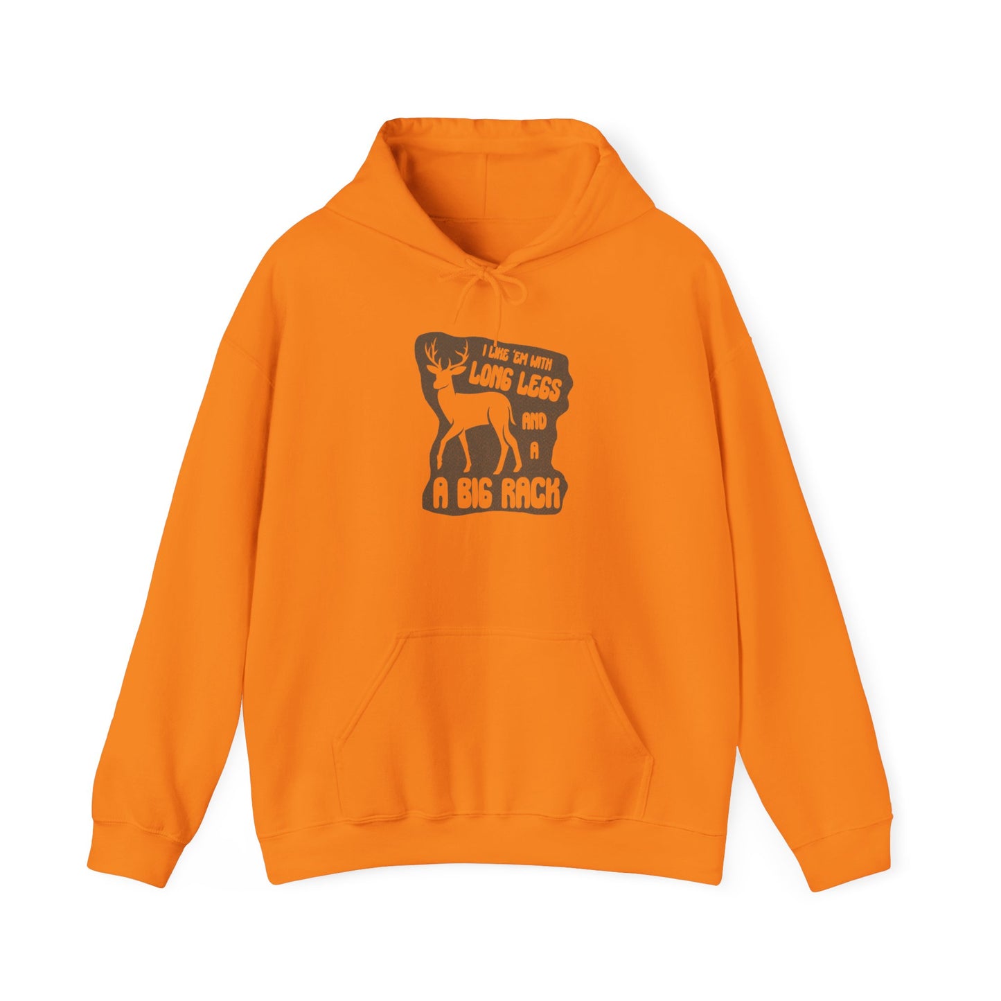 Long Legs and a Big Rack Deer Hunting Hooded Sweatshirt