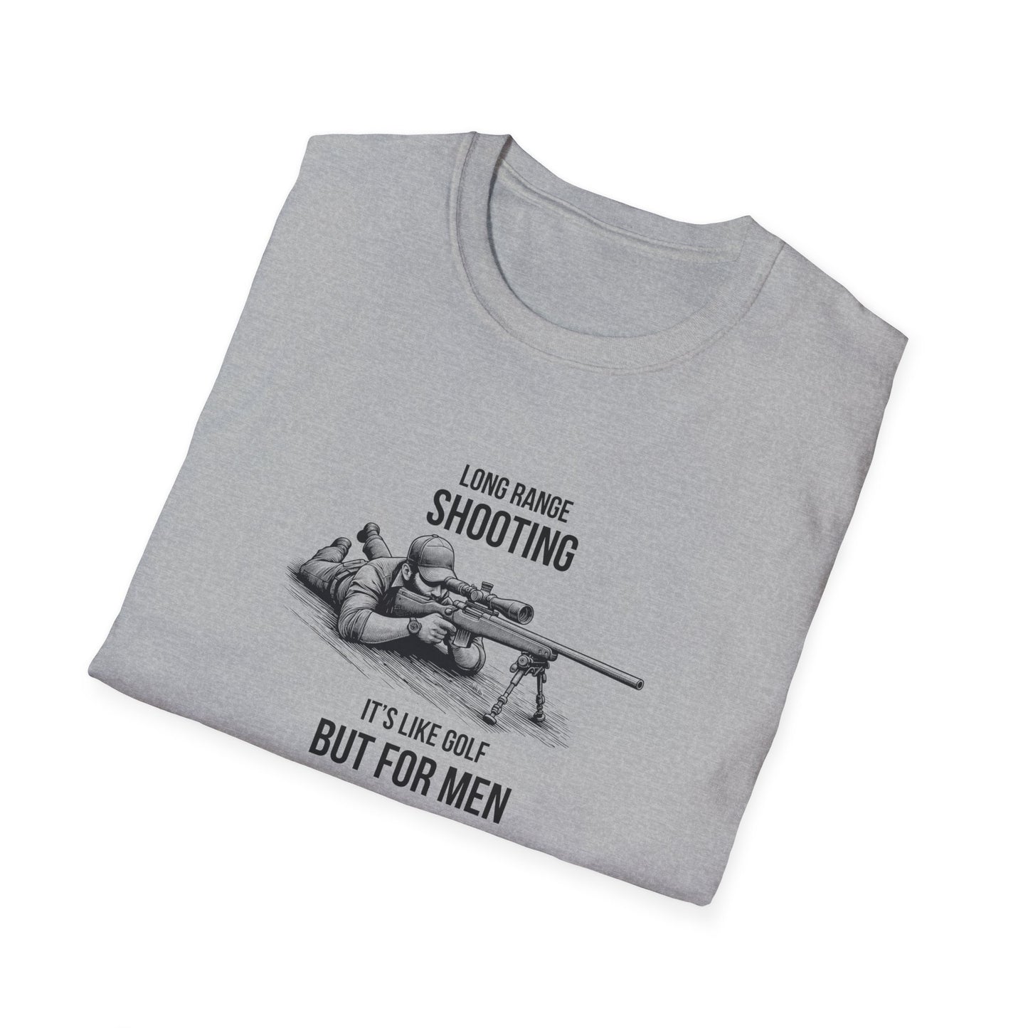 Long Range Shooting Like Golf But For Men T-Shirt