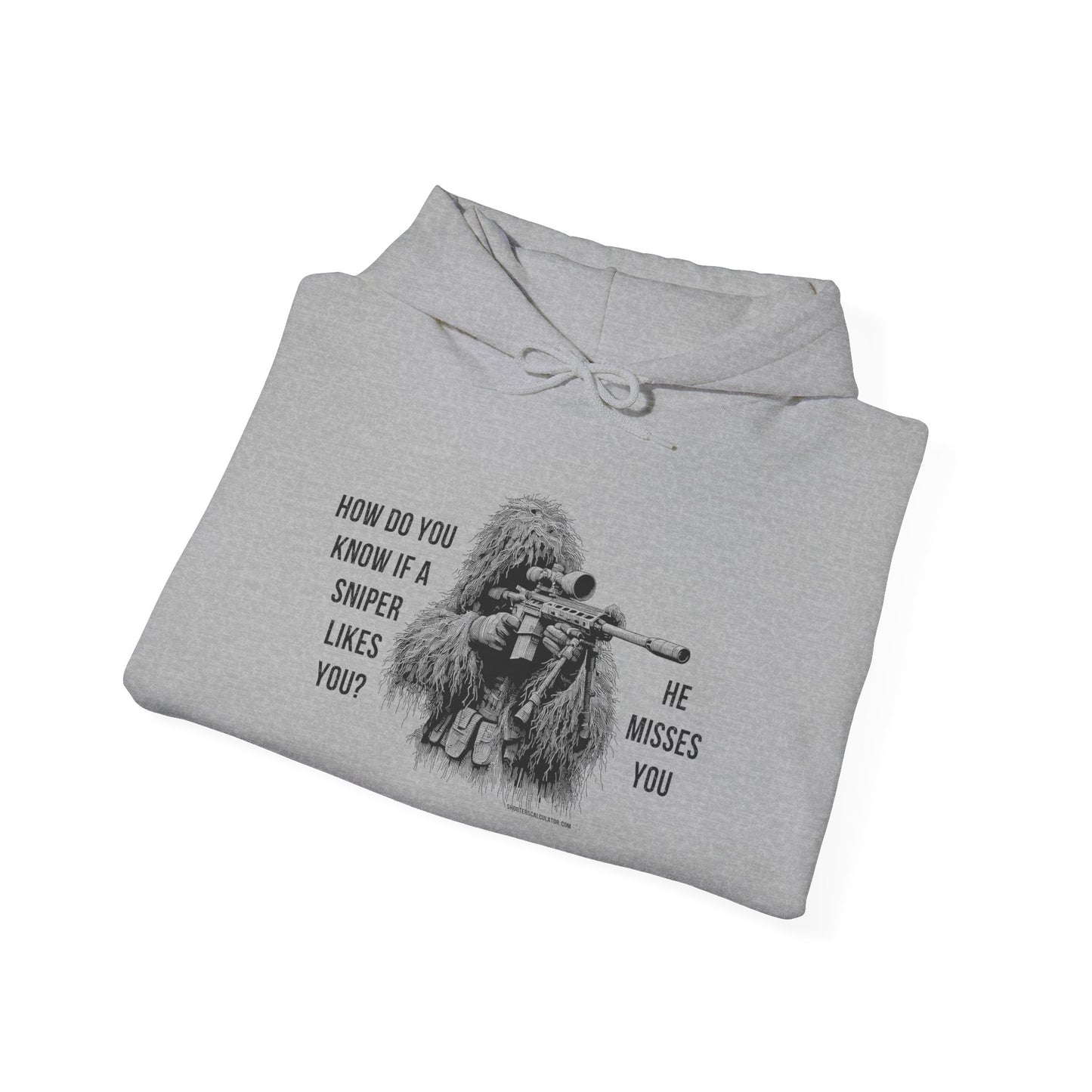 Sniper Misses You Joke Hooded Sweatshirt