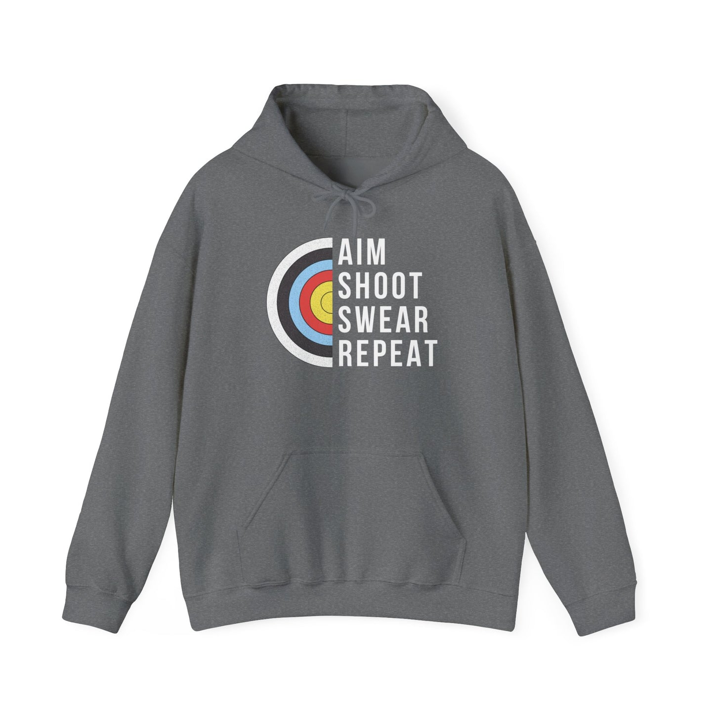 Aim Shoot Swear Repeat Hooded Sweatshirt