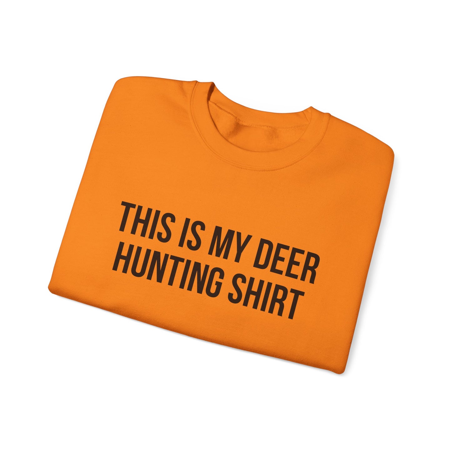 My Deer Hunting Crewneck Sweatshirt