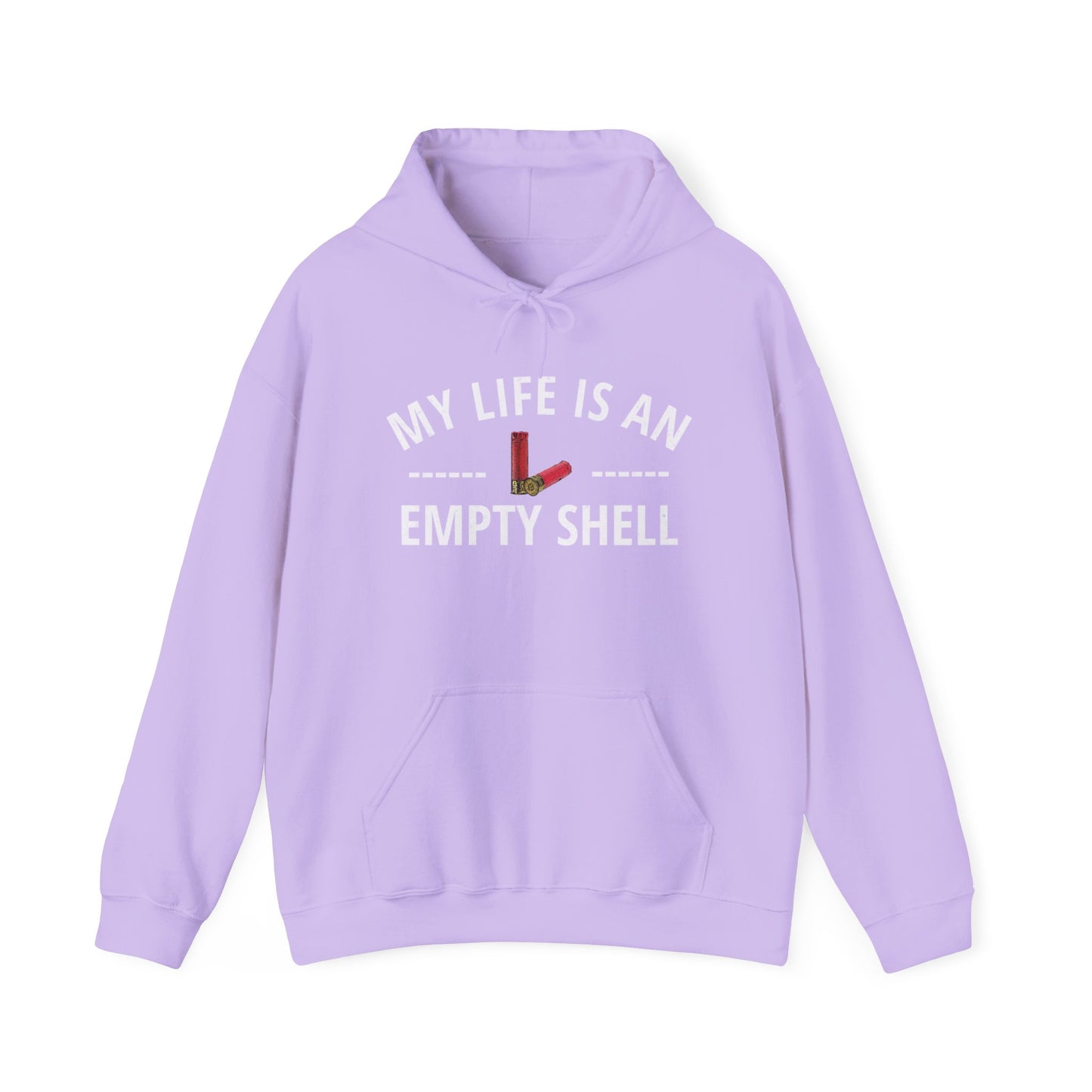 My Life Is An Empty Shell Hooded Sweatshirt